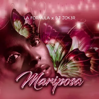 Mariposa by Dj Jok3r