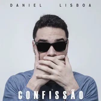 Confissão by Daniel Lisboa