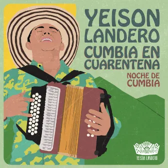 Noche de Cumbia (Cuarentena Live) by YEISON LANDERO