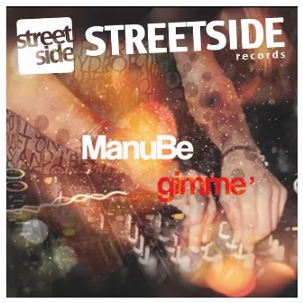 Gimme (Fantastiqué Group) by Manu Be