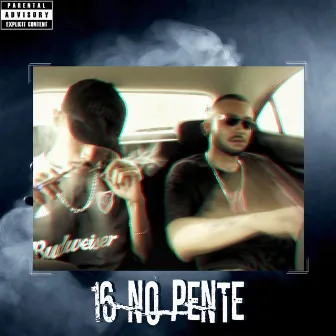 16 no Pente by Nataka Mc