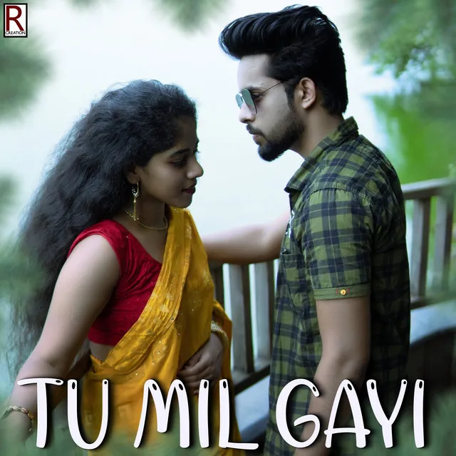 Tu Mil Gayi