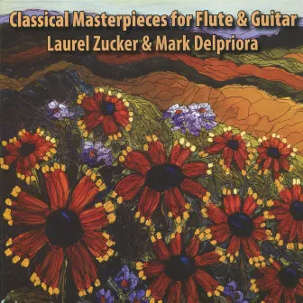 Classical Masterpieces for Flute & Guitar by Mark Delpriora