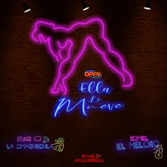 Ella lo Mueve by Big O