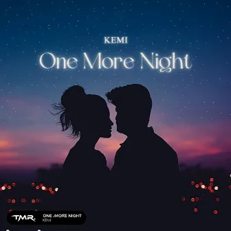 One More Night by Kemi