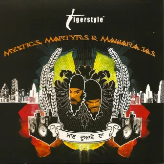 Mystics Martyrs & Maharajas by Tigerstyle