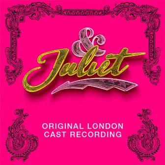 & Juliet (Original London Cast Recording) by Unknown Artist