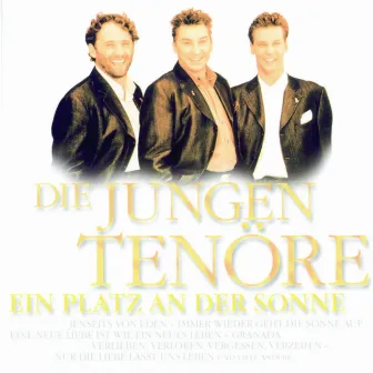 Ein Platz an der Sonne by Die jungen Tenöre