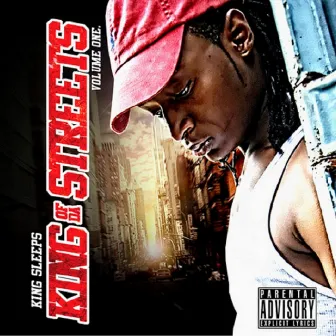 King of the Streets, Vol. 1 by King Sleeps