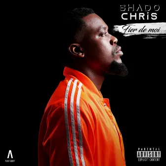 Fier de moi by Shado Chris