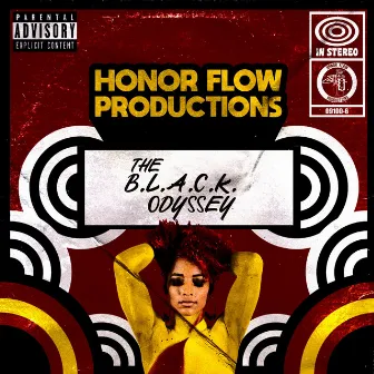 The B.L.A.C.K. Odyssey by Honor Flow Productions