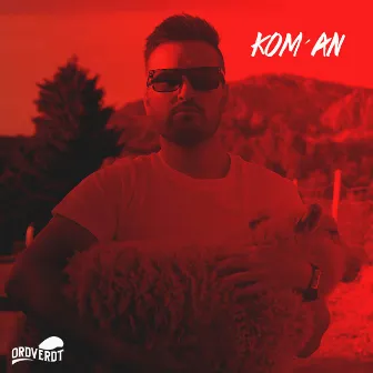 Kom´An by Ordverdt