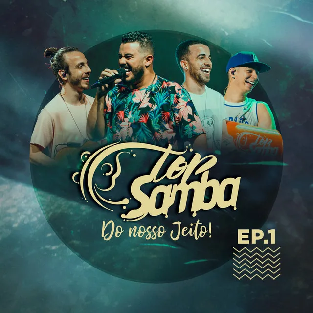 Do Nosso Jeito, Ep. 1 (Ao Vivo)