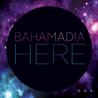 Here by Bahamadia