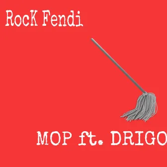 Mop by RocK Fendi