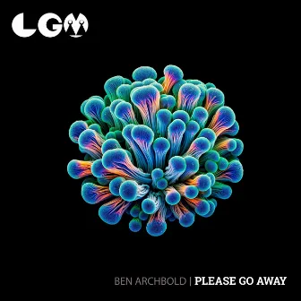 Please Go Away by Ben Archbold