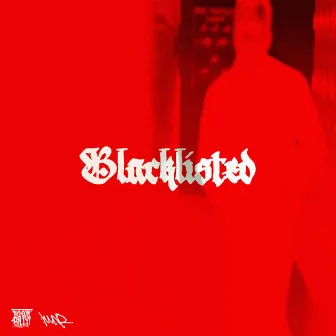 Blacklisted by Big Guts Billy