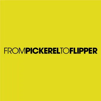 From Pickerel to Flipper by Dolphins