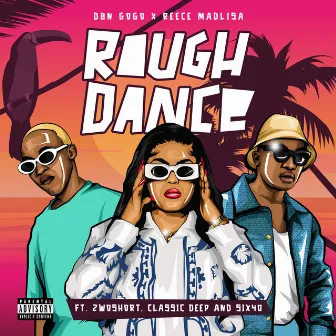 Rough Dance by Reece Madlisa