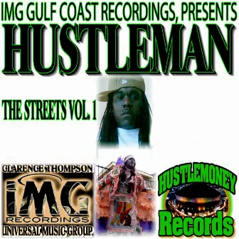 The Streets Vol. 1 by Hustleman