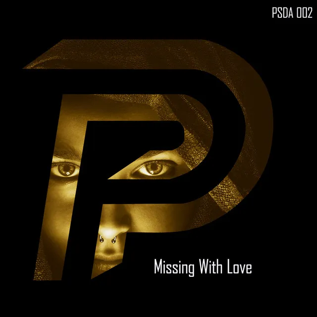 Missing With Love - Original Mix