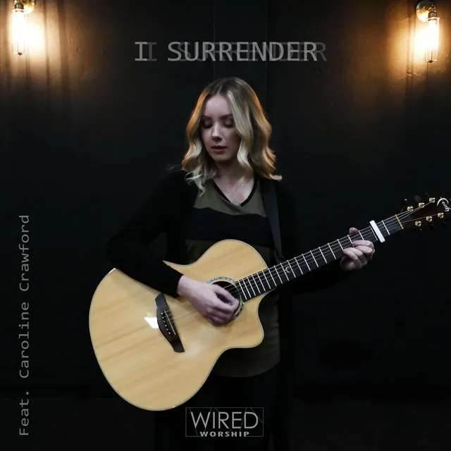 I Surrender - Acoustic