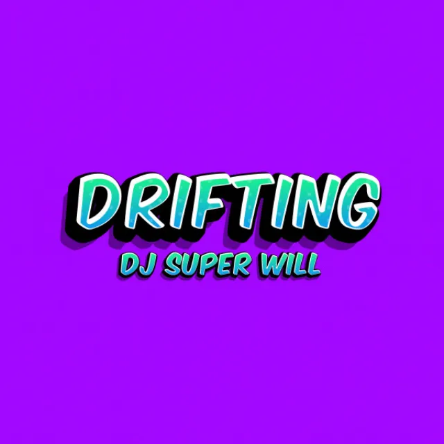 Drifting