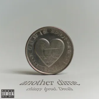 another dime by chizzyy