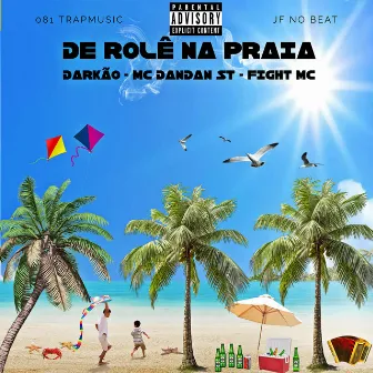 De Rolê na Praia by Fight MC