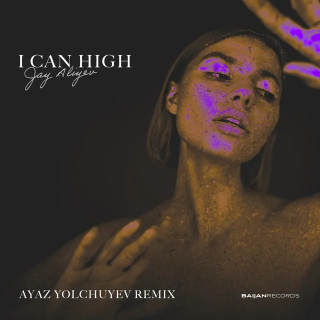 I Can High - Ayaz Yolchuyev