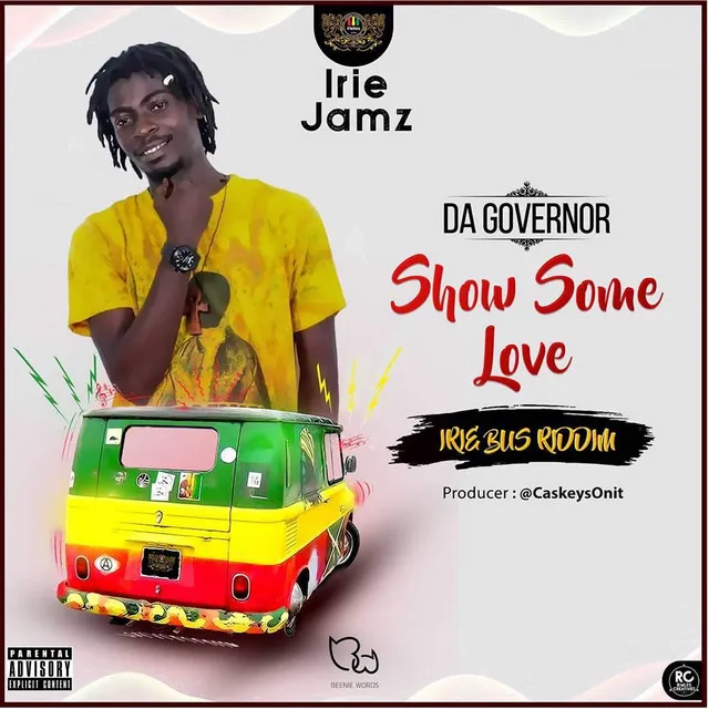 Show Some Love - Irie Bus Riddim