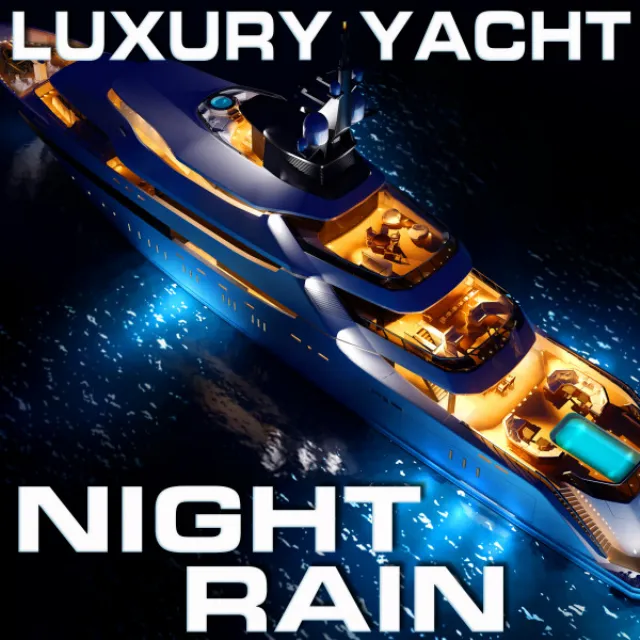 Luxury Yacht Night Rain