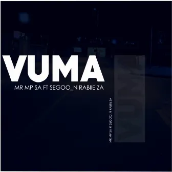 VUMA [with RABIIE ZA] by MR MP SA