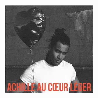 Cœur Léger by Achille au Cœur Léger