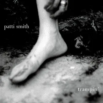 Trampin' by Patti Smith