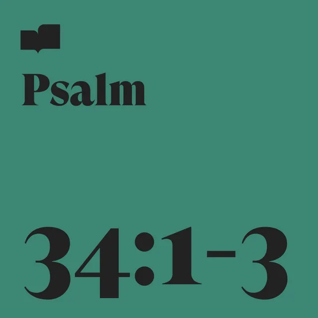 Psalm 34:1-3