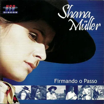 Firmando o Passo by Shana Müller