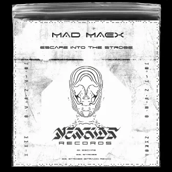 Escape into the Strobe by Mad Maex