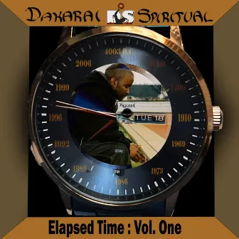 Elapsed Time: Vol. One by Dakarai Spiritual