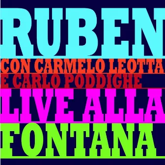 Live alla fontana by Ruben