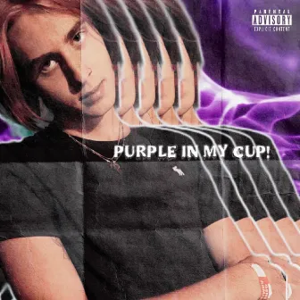 purple in my cup! by TBG Gabe