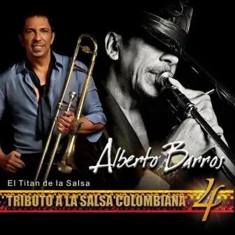 Tributo a La Salsa 4 by Alberto Barros