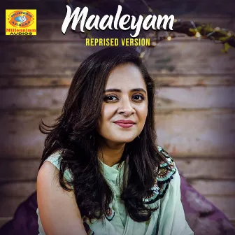 Maaleyam (Reprised Version) by Anju Joseph