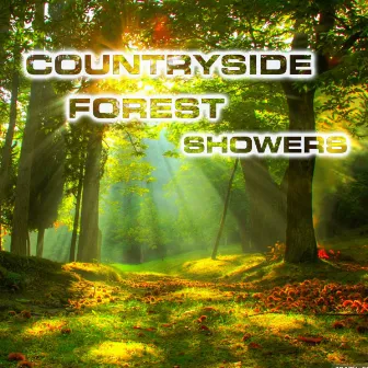 Countryside Forest Showers by Rain Atmosphere Sounds