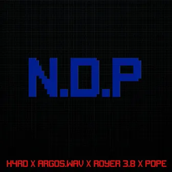 N.D.P by H4Rd