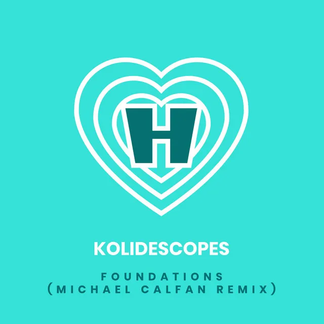 Foundations - Michael Calfan Remix