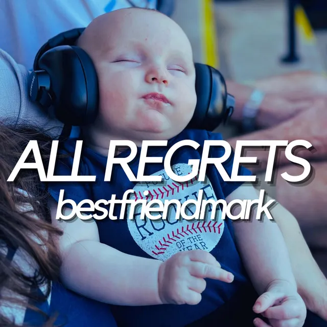 All Regrets