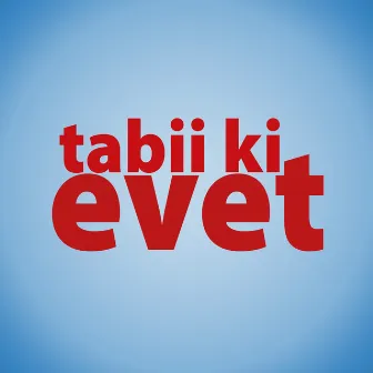 Tabii ki Evet by Ceyhun Çelikten