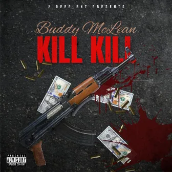 Kill Kill by Unknown Artist