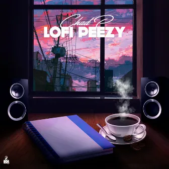 LoFi Peezy by Chad P